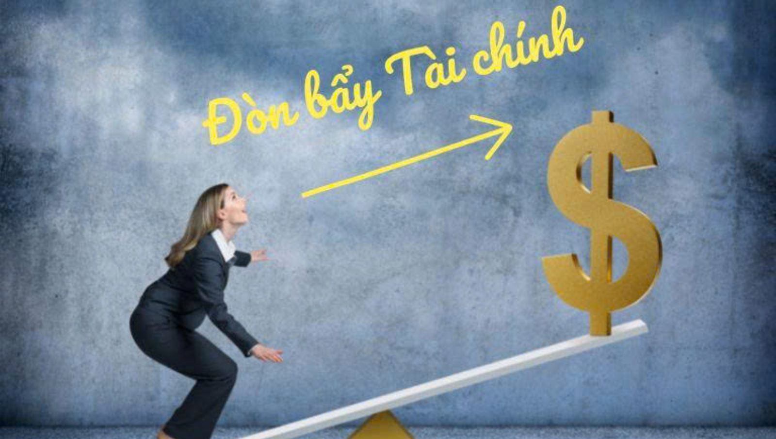 Kiến thức tài chính & đòn bẩy tài chính trong đầu tư BĐS Kiến thức tài chính & đòn bẩy tài chính trong đầu tư BĐS